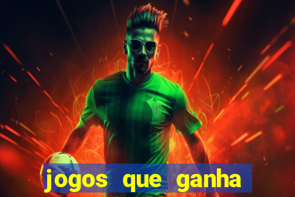 jogos que ganha dinheiro de verdade sem depositar